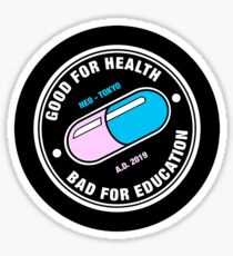 Akira - Good for health, bad for education Sticker