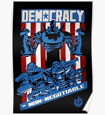 Democracy is non-negotiable Poster