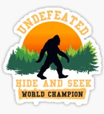 Undefeated Hide and Seek World Champion T shirt Bigfoot T shirt Sticker