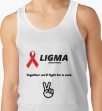 LIGMA - Together We'll Find a Cure Tank Top