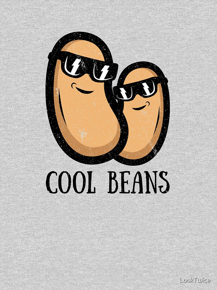 "Funny Cool Beans Sayings Jokes Pun Lover Joke Lover TShirt" Tshirt