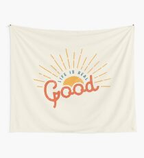 Good Life Tapestry