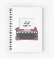 Watch What Happens Spiral Notebook