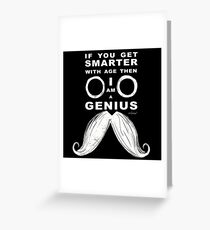 I am a Genius Greeting Card