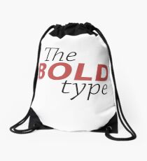 the bold type Drawstring Bag