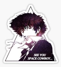 Cowboy Bebop See you Space Cowboy... Sticker
