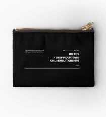 brief inquiry into online relationships Studio Pouch