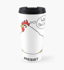 What the Cluck Travel Mug