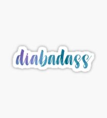 Dia-bad-ass Sticker