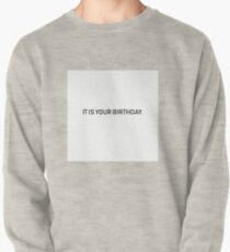 The Office It Is Your Birthday Card Pullover