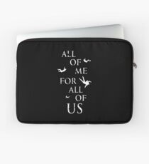 All Of Me For All Of Us Laptop Sleeve