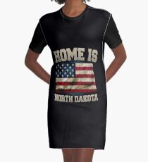 Home is North Dakota USA US map gift unique fans Proud Strong Support Graphic T-Shirt Dress