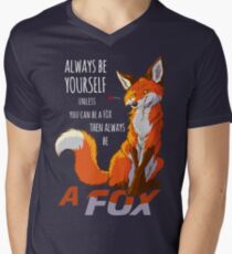 Sei immer ein Fuchs - für dunkle Hintergründe T-Shirt mit V-Ausschnitt für Männer