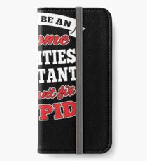 ACTIVITIES ASSISTANT T-shirts, i-Phone Cases, Hoodies, & Merchandises iPhone Wallet/Case/Skin