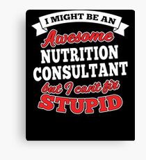 NUTRITION CONSULTANT T-shirts, i-Phone Cases, Hoodies, & Merchandises Canvas Print