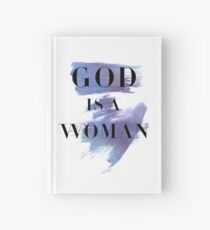 god is a woman Hardcover Journal