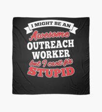 OUTREACH WORKER T-shirts, i-Phone Cases, Hoodies, & Merchandises Scarf