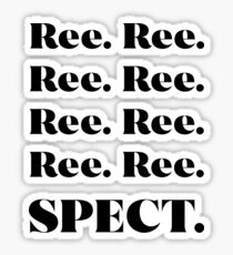 RESPECT Sticker