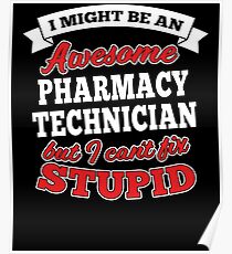 PHARMACY TECHNICIAN T-shirts, i-Phone Cases, Hoodies, & Merchandises Poster