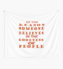 be the reason Wall Tapestry