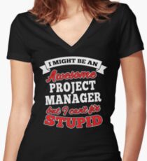 PROJECT MANAGER T-shirts, i-Phone Cases, Hoodies, & Merchandises Women's Fitted V-Neck T-Shirt