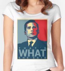 That's What She Said - Michael Scott - The Office US Women's Fitted Scoop T-Shirt