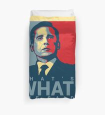 That's What She Said - Michael Scott - The Office US Duvet Cover