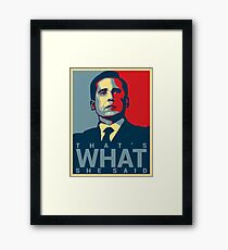 Lámina enmarcada Eso es lo que ella dijo - Michael Scott - The Office US