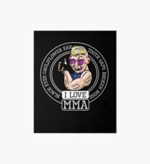 I love MMA Mixed Martial Arts Art Board