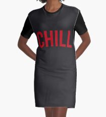 Chill Graphic T-Shirt Dress