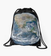 Earth - Let's be careful Drawstring Bag