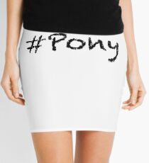 #Pony Mini Skirt
