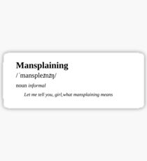Mansplaining Sticker