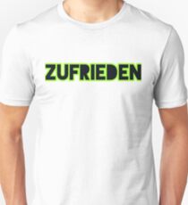 zufrieden Unisex T-Shirt