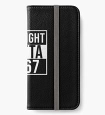 Straight Outta 1967 Classic 1967 - Made In 1967 Born In 1967 Gift iPhone Wallet/Case/Skin