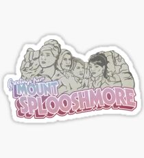 Greetings from Mount Splooschmore Sticker