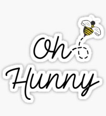 Oh Hunny | Cute bee quote Sticker