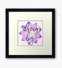 Dream Big Mandala Framed Print