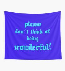 being wonderful Wandbehang