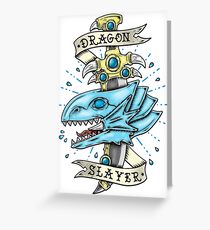 DRAGON SLAYER Greeting Card