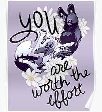 "You Are Worth the Effort" Painted Dog Poster