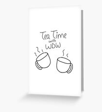 Tea Time with Why Don't We Greeting Card