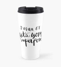 I'm an OT what's your superpower? Travel Mug