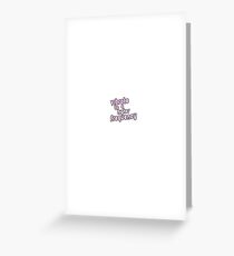 Vibrate Higher Greeting Card