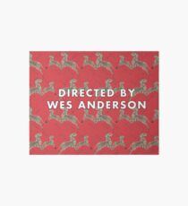 Directed by Wes Anderson Art Board