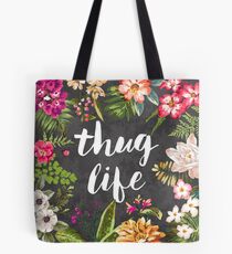 Thug Life Tote Bag