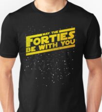 May The Forties Be With You Vintage 40th Birthday Distressed Star Illustration Unisex T-Shirt