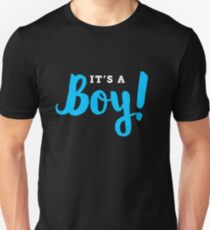 It's A Boy Unisex T-Shirt