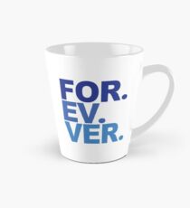 Forever. For-ev-ver. Sandlot Design Tall Mug