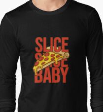 Slice Slice Baby Pizza Lovers Cool Cute Gift Ideas Ideas Long Sleeve T-Shirt